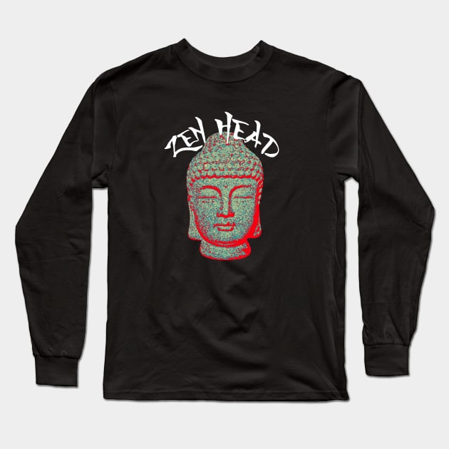 Buddha Zen Head Japanese Buddhism Long Sleeve T-Shirt by Mindseye222